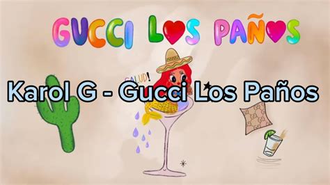 gucci los panos english translation.